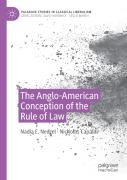 The Anglo-American Conception Of The Rule Of Law