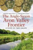 The Anglo-Saxon Avon Valley Frontier