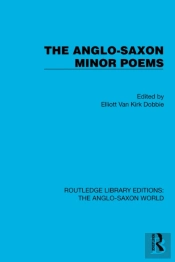 The Anglo-Saxon Minor Poems