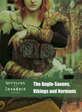 The Anglo-Saxons, Vikings And Normans