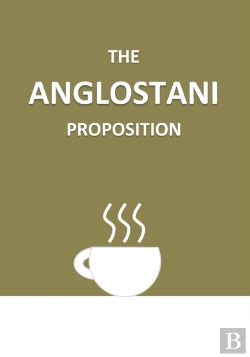Bertrand.pt - The Anglostani Proposition