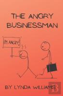 The Angry Businessman Children'S Book