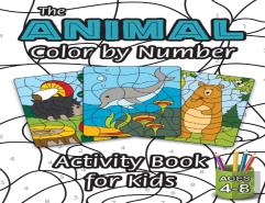 The Animal Color By Number Activity Book For Kids