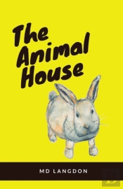 The Animal House