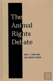 The Animal Rights Debate