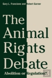 The Animal Rights Debate