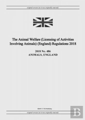 The Animal Welfare (Licensing Of Activities Involving Animals) (England) Regulations 2018