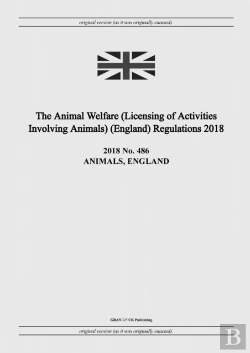 Bertrand.pt - The Animal Welfare (Licensing Of Activities Involving Animals) (England) Regulations 2018