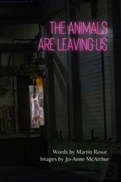 The Animals Are Leaving Us