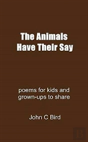 The Animals Have Their Say