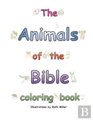 The Animals Of The Bible Coloring Book