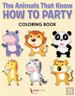 Bertrand.pt - The Animals That Know How To Party Coloring Book