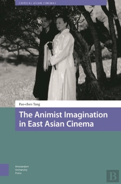 Bertrand.pt - The Animist Imagination In East Asian Cinema