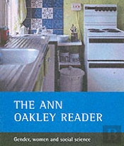 The Ann Oakley Reader
