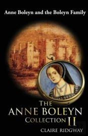 The Anne Boleyn Collection Ii