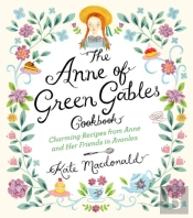 The Anne Of Green Gables Cookbook
