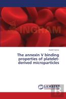The Annexin V Binding Properties Of Platelet-Derived Microparticles