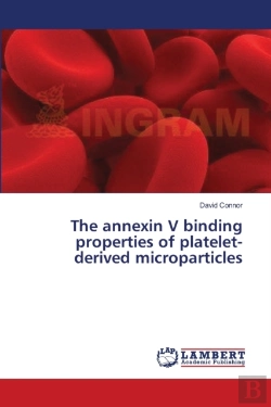 Bertrand.pt - The Annexin V Binding Properties Of Platelet-Derived Microparticles
