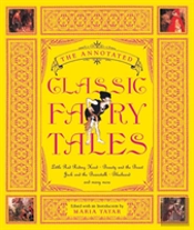 The Annotated Classic Fairy Tales