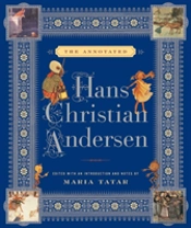 The Annotated Hans Christian Andersen