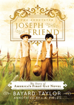 The Annotated Joseph And His Friend