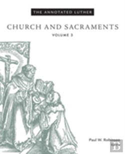 Bertrand.pt - The Annotated Luther, Volume 3