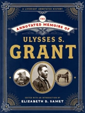 The Annotated Memoirs Of Ulysses S. Grant