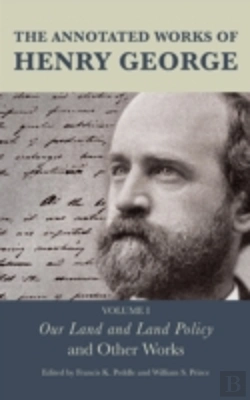 Bertrand.pt - The Annotated Works Of Henry George