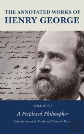 The Annotated Works Of Henry George