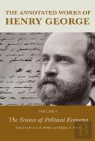 The Annotated Works Of Henry George