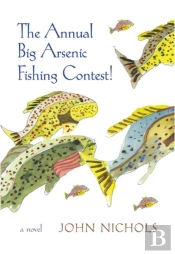 The Annual Big Arsenic Fishing Contest!