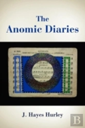 The Anomic Diaries