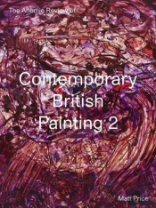 The Anomie Review Of Contemporary British Painting 2