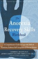 The Anorexia Recovery Skills Workbook