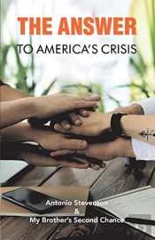 The Answer To America'S Crisis