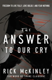 The Answer To Our Cry