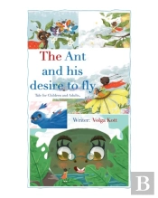 The Ant And His Desire To Fly