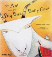 The Ant And The Big Bad Bully Goat