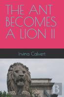 The Ant Becomes A Lion Ii