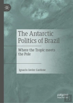 Bertrand.pt - The Antarctic Politics Of Brazil