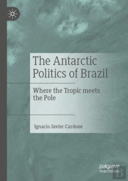 Bertrand.pt - The Antarctic Politics Of Brazil