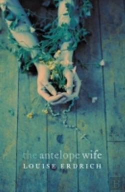 Bertrand.pt - The Antelope Wife