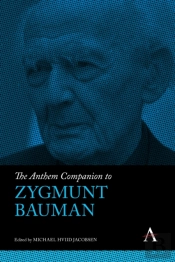 The Anthem Companion To Zygmunt Bauman
