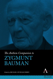 The Anthem Companion To Zygmunt Bauman