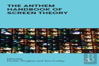 The Anthem Handbook Of Screen Theory