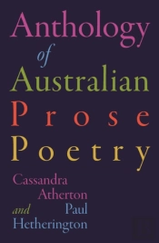 The Anthology Of Australian Prose Poetry