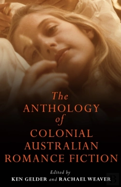 Bertrand.pt - The Anthology Of Colonial Australian Romance Fiction