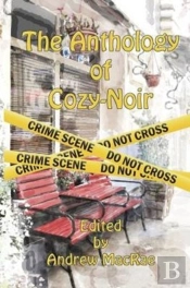 The Anthology Of Cozy-Noir