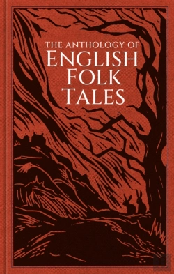 Bertrand.pt - The Anthology Of English Folk Tales
