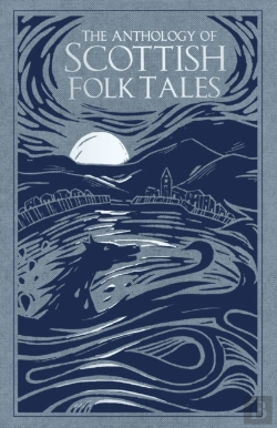 Bertrand.pt - The Anthology Of Scottish Folk Tales